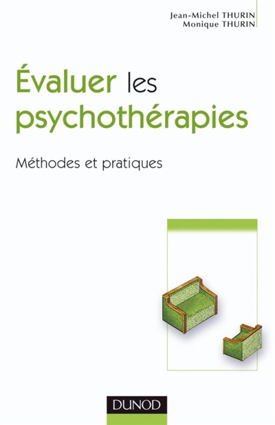 Evaluer les psychothérapies : méthodologie et pratiques