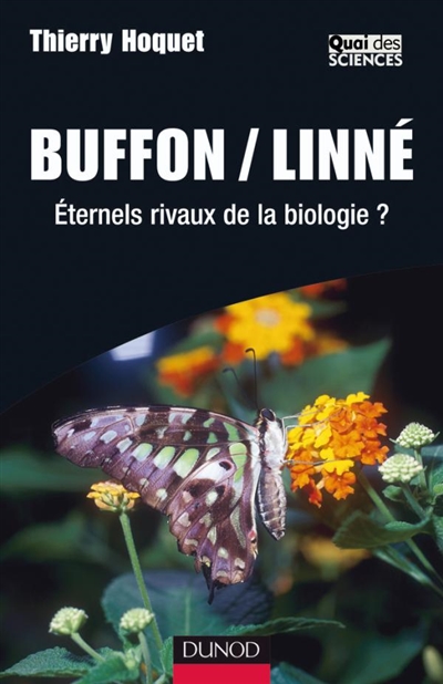 Buffon-Linné : éternels rivaux de la biologie ?