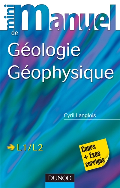 Mini manuel de géologie, géophysique : cours + exercices