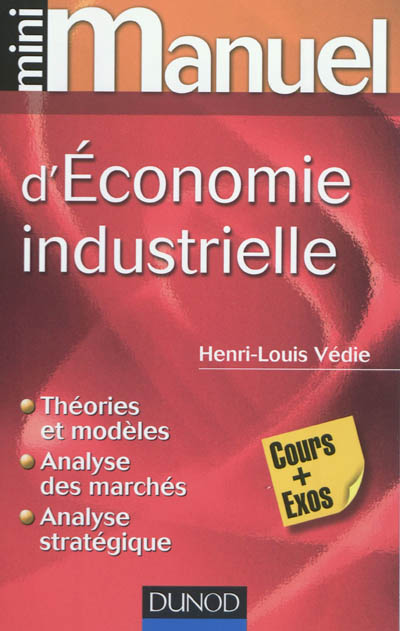 Mini manuel d'économie industrielle : cours + exos