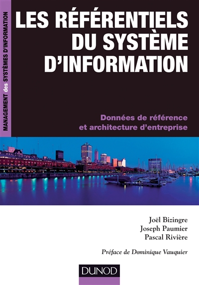 Les référentiels du SI : données de référence et urbanisation des systèmes d'information