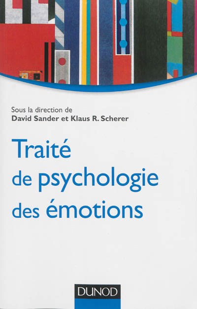 Traité de psychologie des émotions