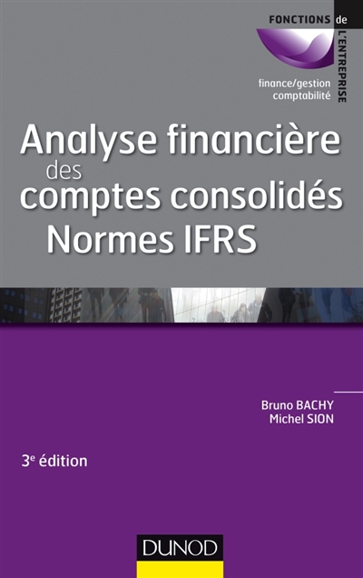 Analyse financière des comptes consolidés, normes IFRS