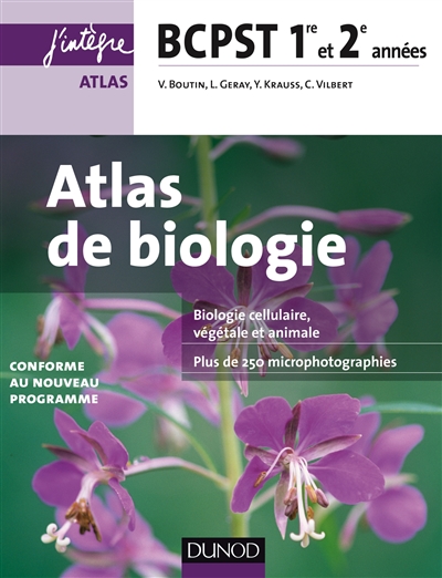 Atlas de biologie BCPST 1re et 2e années