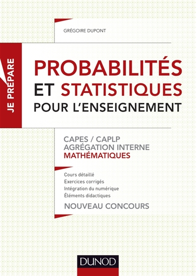 Probabilités et statistique pour l'enseignement : Capes, CAPLP, agrégation