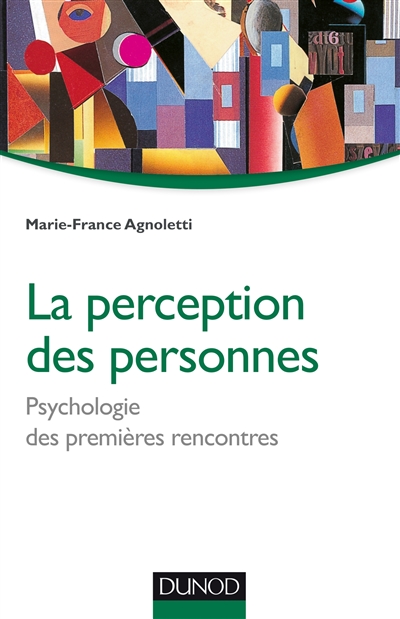 La perception des personnes : psychologie des premières rencontres