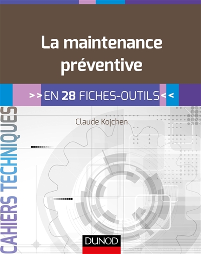 La maintenance préventive : en 28 fiches outils