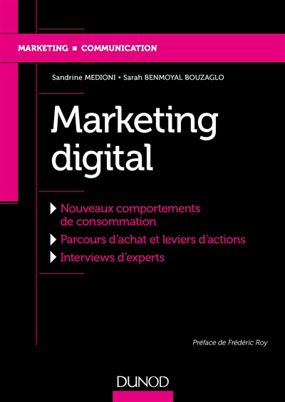 Marketing digital : nouveaux comportements de consommation, parcours d'achat et leviers d'actions, interwiews d'experts
