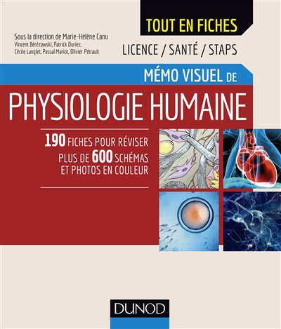 Mémo visuel de physiologie humaine [par] Vincent Bérézowski,... Patrick Duriez,... [et al.]