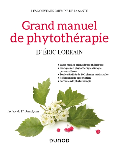 Grand manuel de phytothérapie