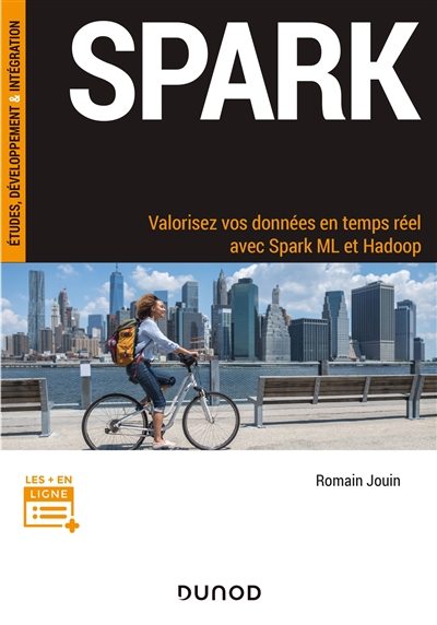Spark : valorisez vos données en temps réel avec Spark ML et Hadoop