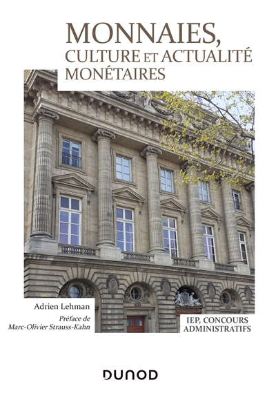 Monnaies, culture et actualité monétaires : IEP-Concours administratifs