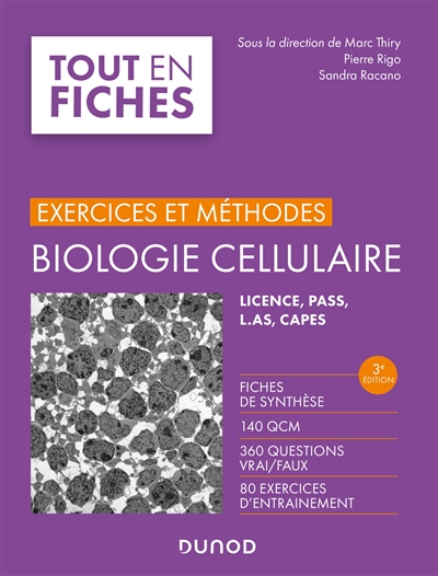 Biologie cellulaire : exercices et méthodes : licence, PASS, CAPES