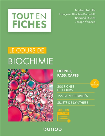 Biochimie : tout le cours en fiches : licence, PASS, CAPES