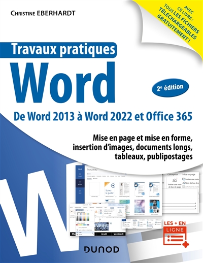Travaux pratiques Word : de Word 2013 à Office 365 : mise en page et mise en forme, insertion d'images, documents longs, tableaux, publipostages