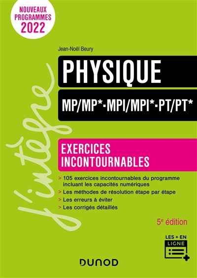 Physique : MP-MP* MPI-MPI* PT-PT* : exercices incontournables