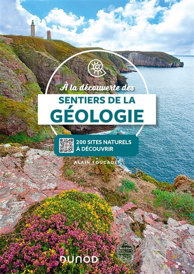 à la découverte des sentiers de la géologie : 200 sites naturels à découvrir