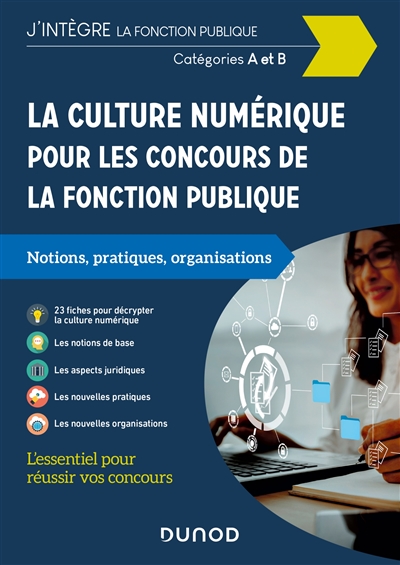 La culture numérique pour les concours de la fonction publique : notions, pratiques, organisations