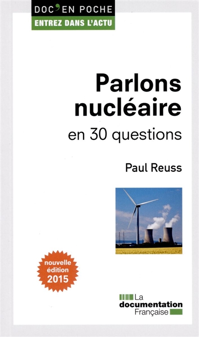 Parlons nucléaire en 30 questions