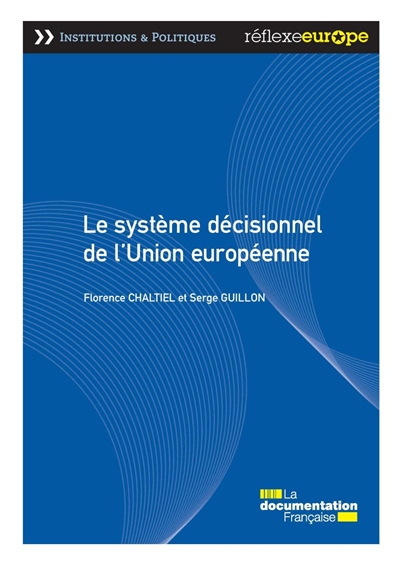 Le système décisionnel de l'Union européenne