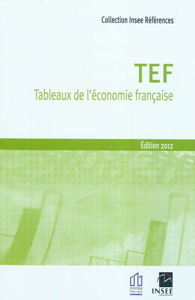 TEF, tableaux de l'économie française : édition 2012