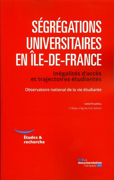 Ségrégations universitaires en Île-de-France : inégalités d'accès et trajectoires étudiantes