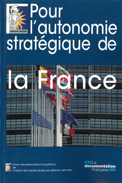 L' autonomie stratégique de la France