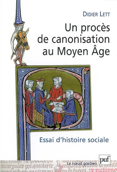 Un procès de canonisation au Moyen Age
