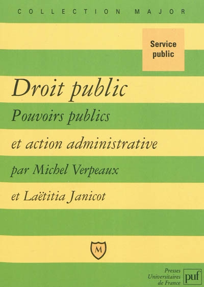 Droit public : pouvoirs publics et action administrative