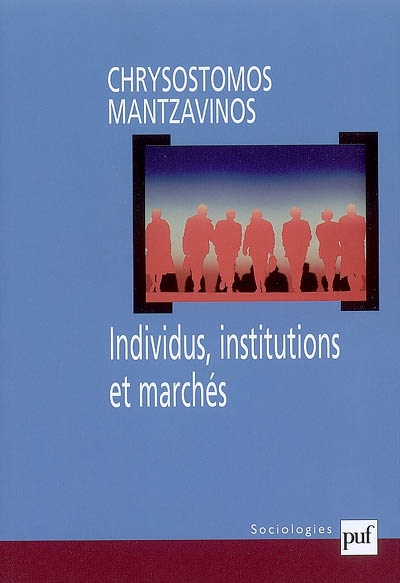Individus, institutions et marchés