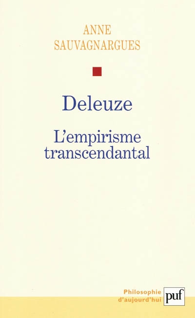 Deleuze, l'empirisme transcendantal