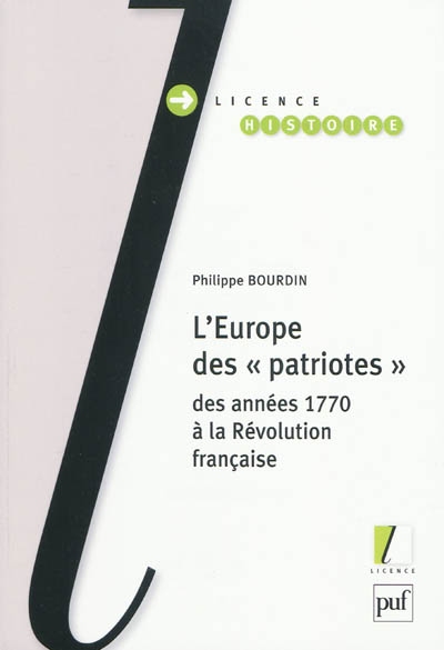 L'Europe des patriotes : des années 1770 à la Révolution française