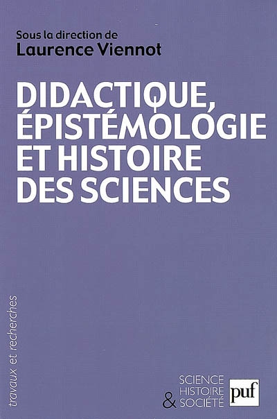 Didactique, épistémologie et histoire des sciences