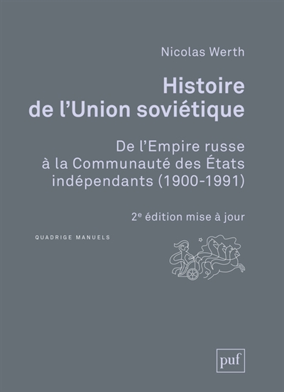 Histoire de l'Union soviétique : de l'Empire russe à la Communauté des États indépendants, 1900-1991