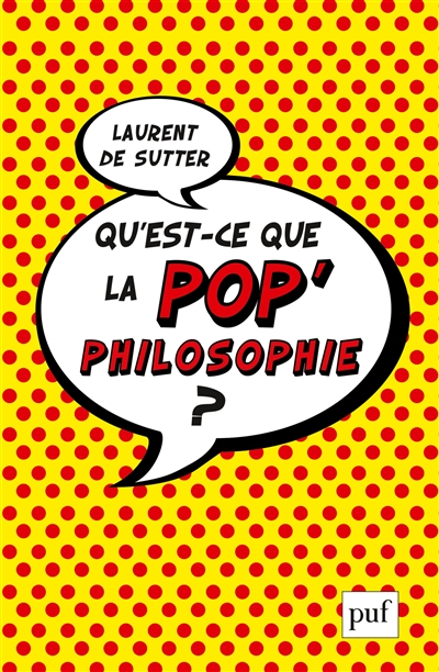 Qu'est-ce que la pop'philosophie ?