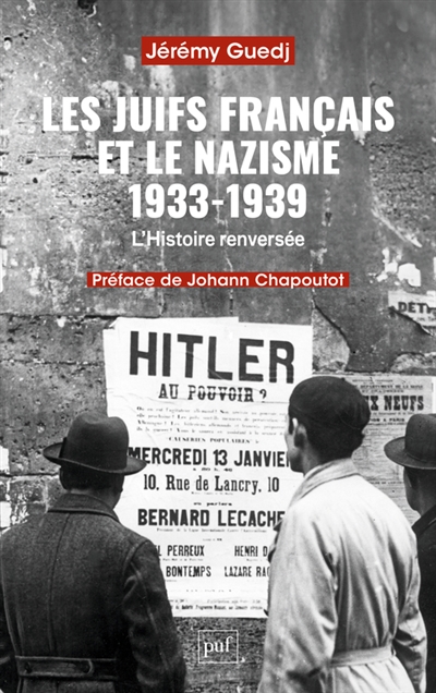Les Juifs français et le nazisme (1933-1939) : l'histoire renversée