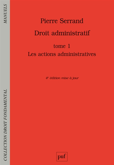 Droit administratif. Tome 1 , Les actions administratives