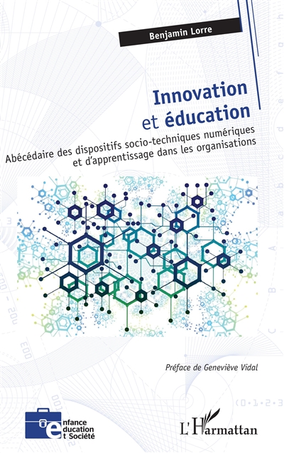 Innovation et éducation : abécédaire des dispositifs socio-techniques numériques et d'apprentissage dans les organisations