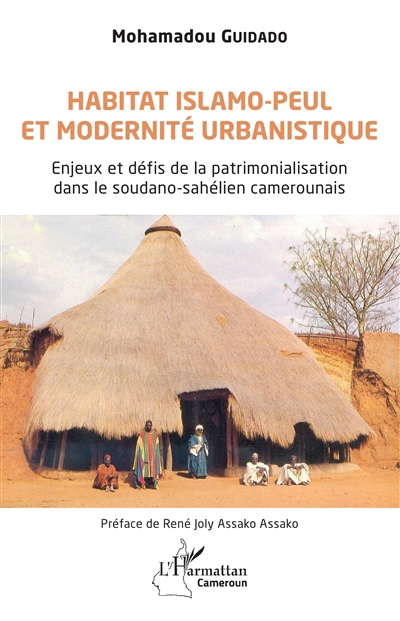 Habitat islamo-peul et modernité urbanistique : enjeux et défis de la patrimonialisation dans le soudano-sahélien camerounais