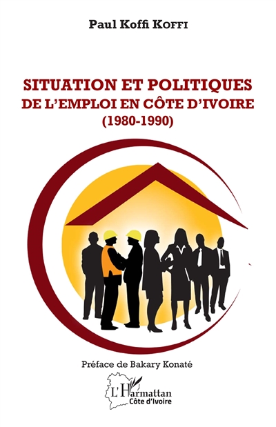 Situation et politiques de l'emploi en Côte d'Ivoire, 1980-1990