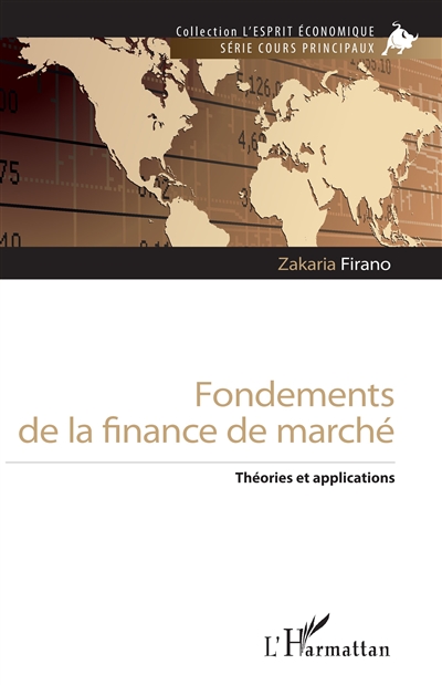 Fondements de la finance de marché : théories et applications