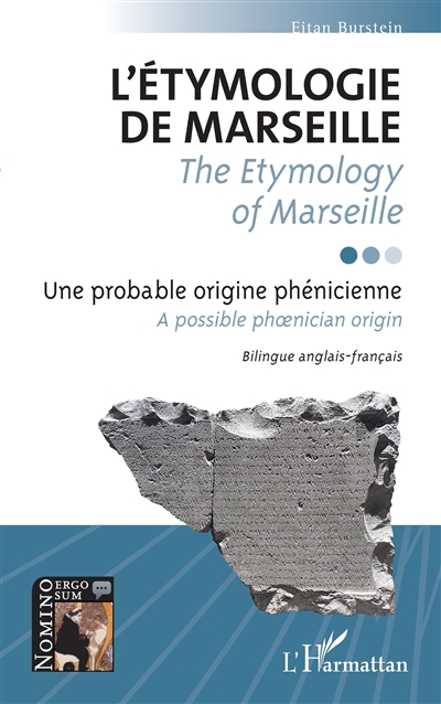 L'étymologie de Marseille : la probable origine phénicienne du titre de l'hymne français