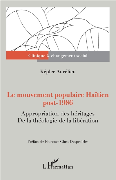 Le mouvement populaire haïtien post-1986 : appropriation des héritages : de la théologie de la libération