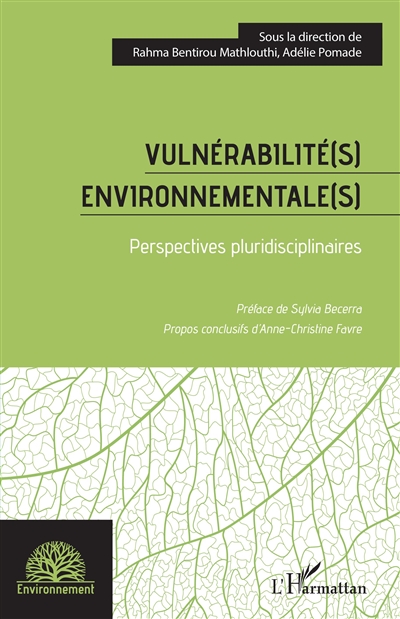 Vulnérabilité(s) environnementale(s) : perspectives pluridisciplinaires