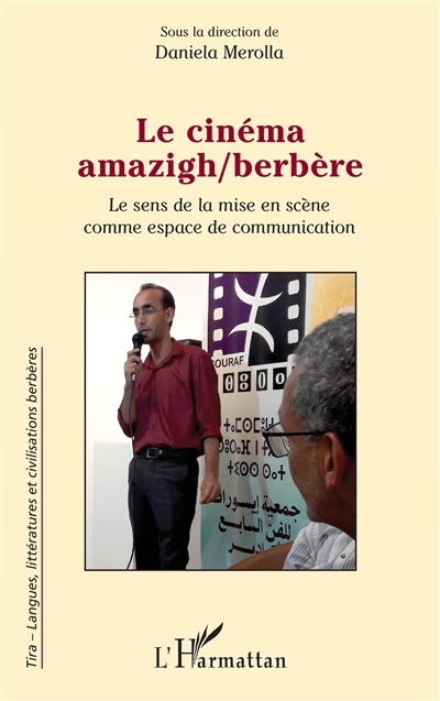 Le cinéma amazigh/berbère : le sens de la mise en scène comme espace de communication