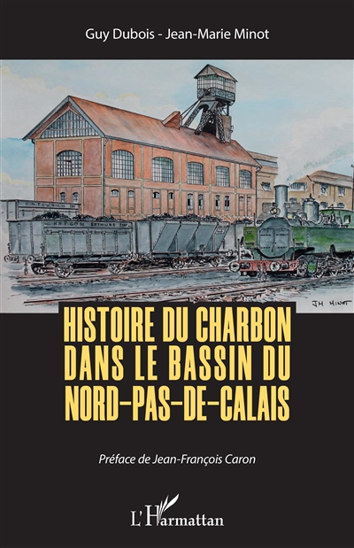 Histoire du charbon dans le bassin du Nord-Pas-de-Calais