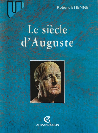 Le siècle d'Auguste