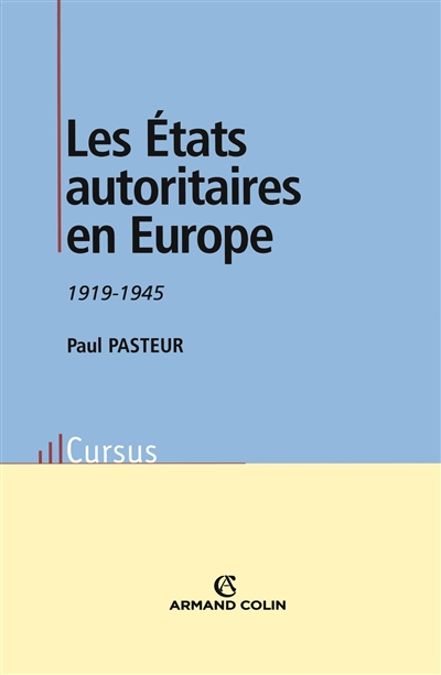 Les États autoritaires en Europe, 1919-1945