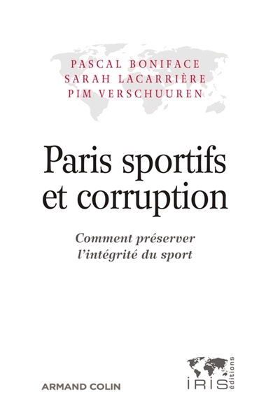 Paris sportifs et corruption : comment préserver l'intégrité du sport