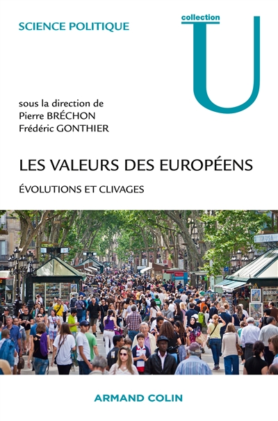 Les valeurs des Européens : évolutions et clivages / ;